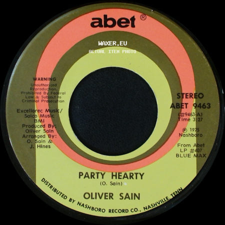 Oliver Sain - Party Hearty / She's A Disco Queen side A