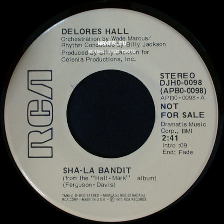 Delores Hall - Sha-La Bandit / Sha-La Bandit side B