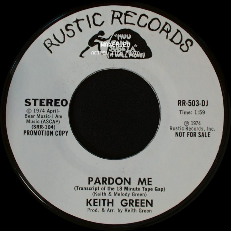 Keith Green - Pardon Me / Pardon Me side B