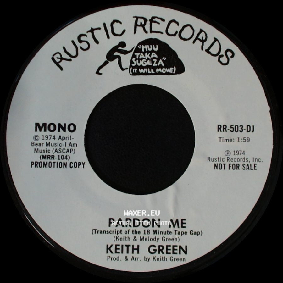 Keith Green - Pardon Me (Transcript Of The 18 Minute Tape Gap) / Pardon Me side A