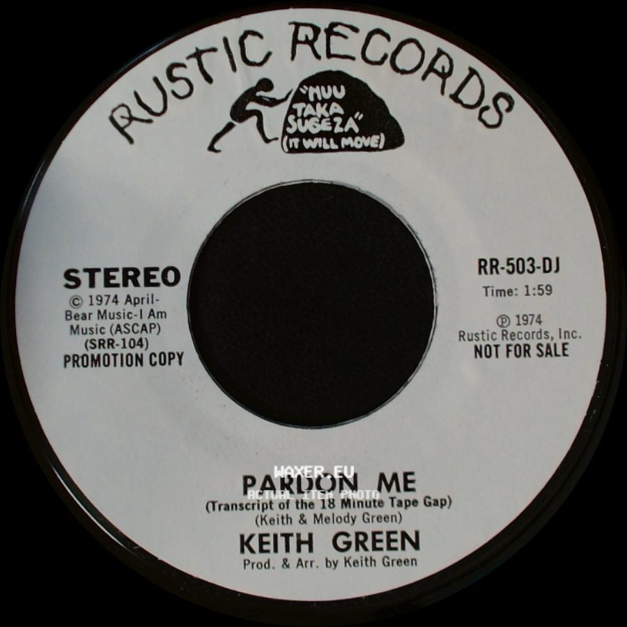 Keith Green - Pardon Me (Transcript Of The 18 Minute Tape Gap) / Pardon Me side B