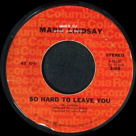 Mark Lindsay - So Hard To Leave You / Silver Bird side A