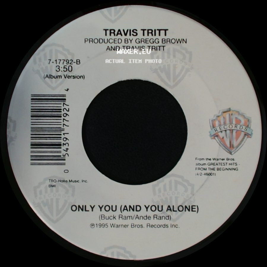 Travis Tritt - Sometimes She Forgets / Only You (And You Alone) side B