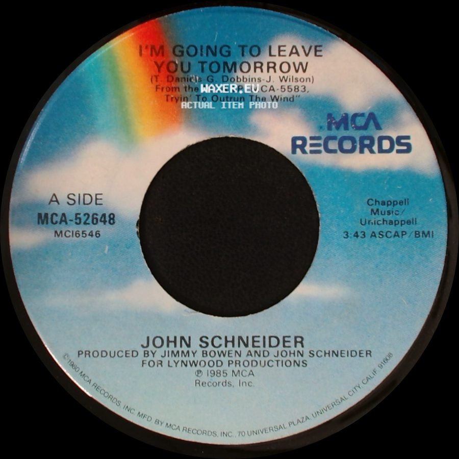 John Schneider - I'm Going To Leave You Tomorrow / I Don't Feel Much Like A Cowboy Tonight side A