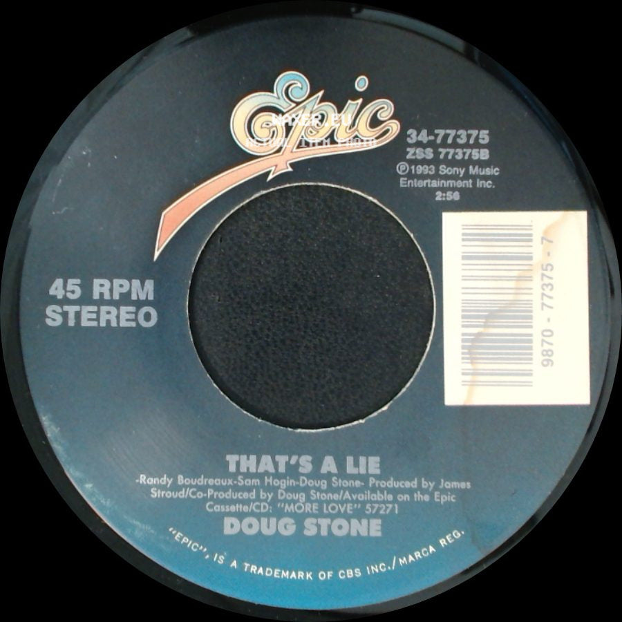 Doug Stone - Addicted To A Dollar / That's A Lie side B