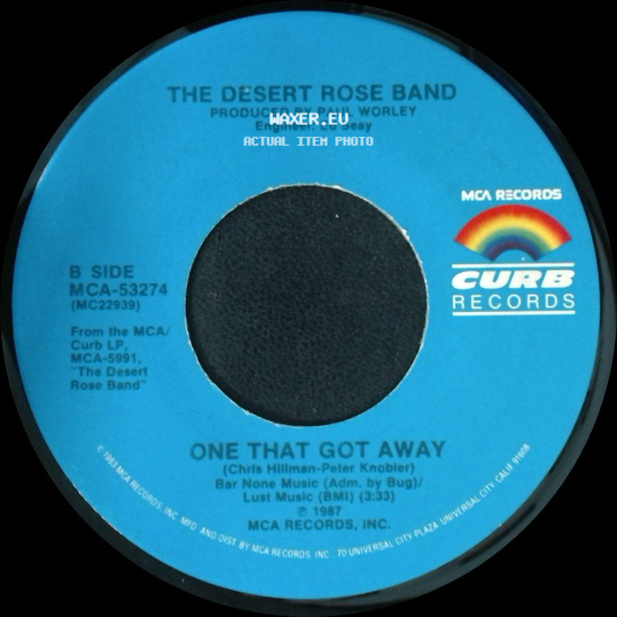 The Desert Rose Band - He's Back And I'm Blue / One That Got Away side B