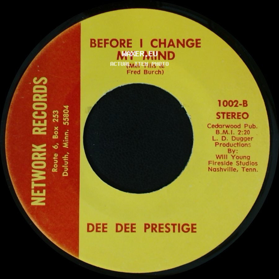 Dee Dee Prestige - Before I Change My Mind / Nervous Breakdown side A