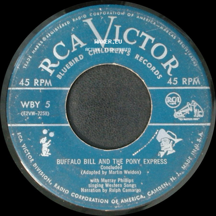 Murray Phillips - Buffalo Bill And The Pony Express / Buffalo Bill And The Pony Express Part 1 side A