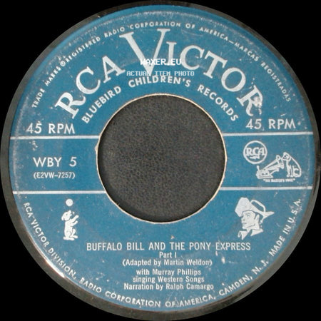 Murray Phillips - Buffalo Bill And The Pony Express / Buffalo Bill And The Pony Express Part 1 side B