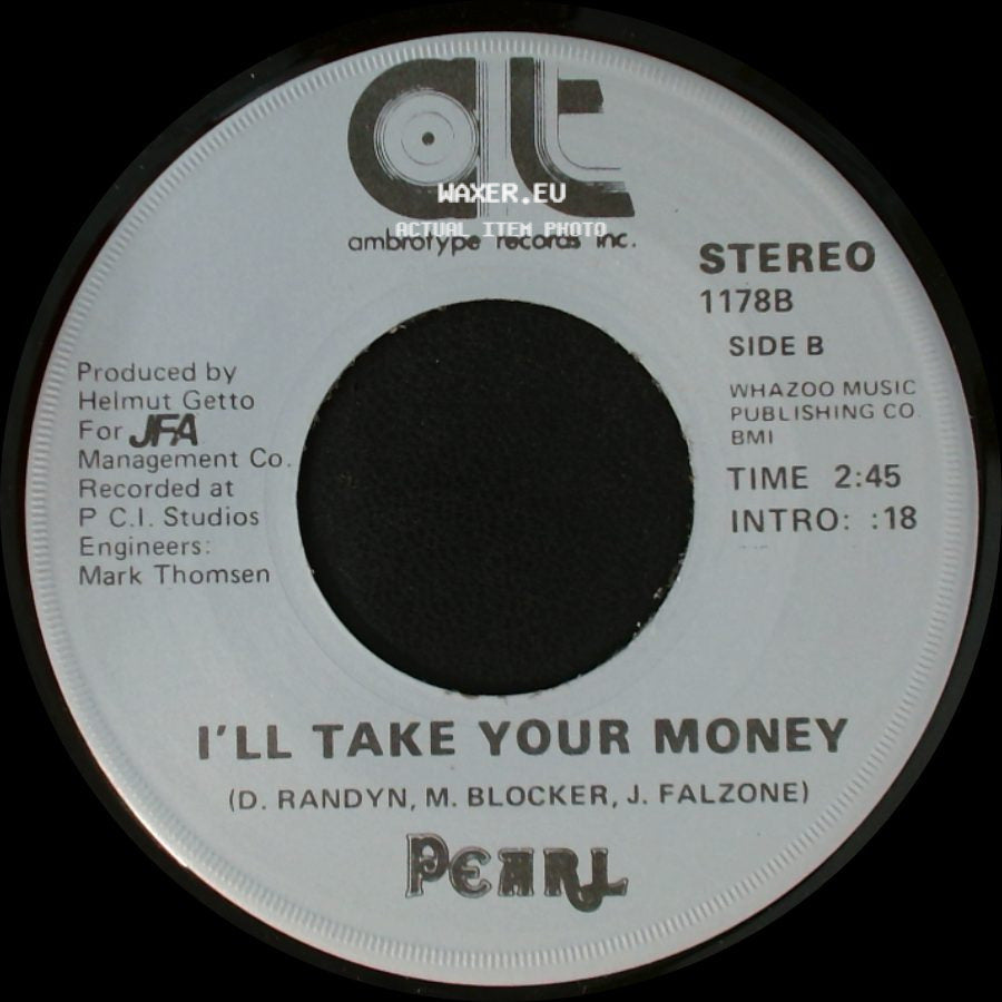 Pearl - Stage Lights / I'll Take Your Money side B