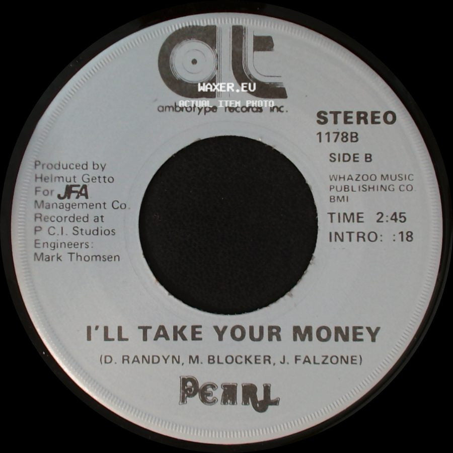 Pearl - Stage Lights / I'll Take Your Money side B