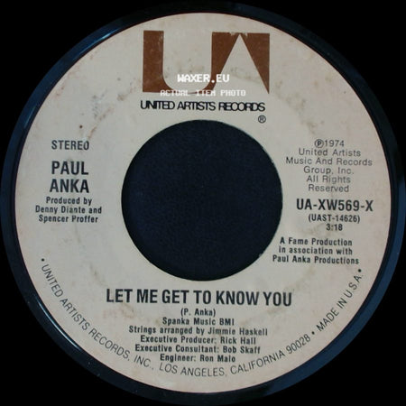 Paul Anka / Paul Anka With Odia Coates - Let Me Get To Know You / One Man Woman/One Woman Man side A