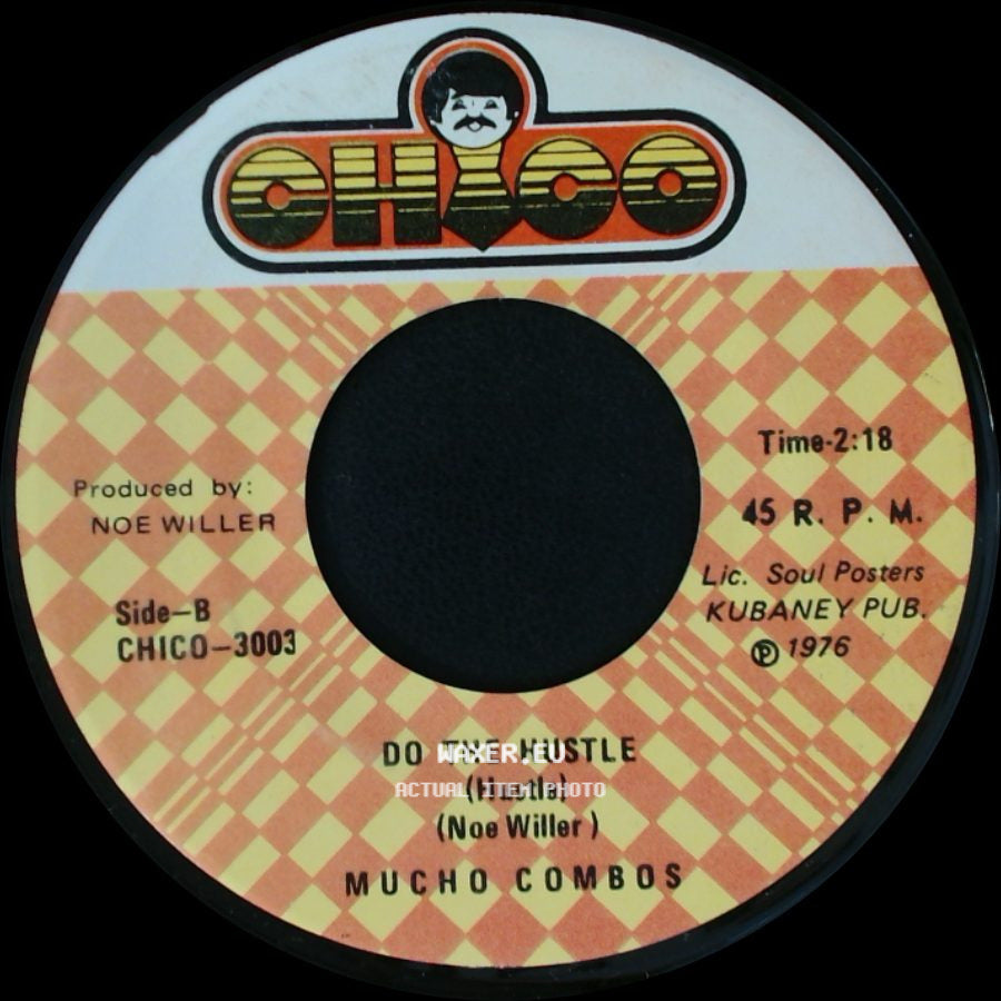 Mucho Combos - Do The Hustle / Besame Mucho side A