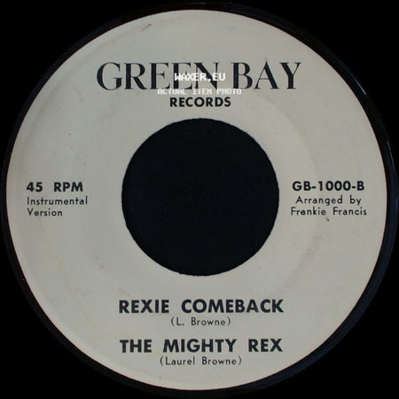 The Mighty Rex - Rexie Comeback / Rexie Comeback side A