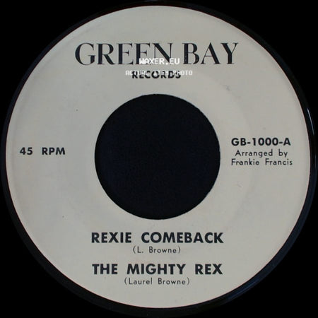 The Mighty Rex - Rexie Comeback / Rexie Comeback side B