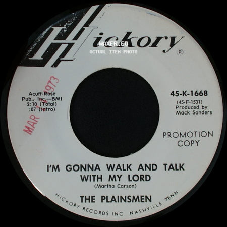The Plainsmen - Joplin-Dallas Turn Around / I'm Gonna Walk And Talk With My Lord side B