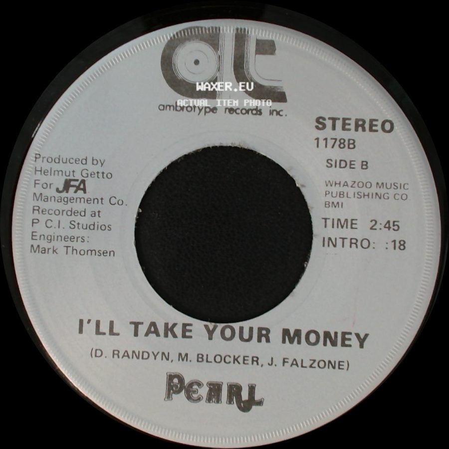 Pearl - Stage Lights / I'll Take Your Money side B
