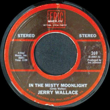 Jerry Wallace - How The Time Flies / In The Misty Moonlight side B