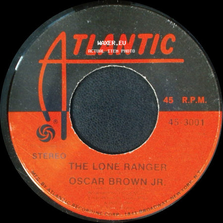 Oscar Brown Jr. - The Lone Ranger / Feel The Fire side A