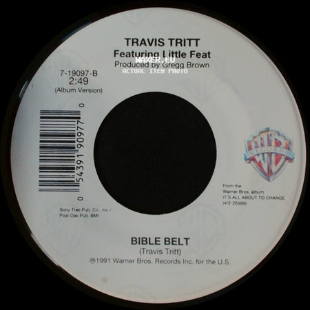 Travis Tritt Featuring Marty Stuart / Travis Tritt Featuring Little Feat - The Whiskey Ain't Workin' / Bible Belt side B