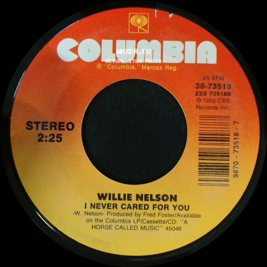Willie Nelson - Ain't Necessarily So / I Never Cared For You side B