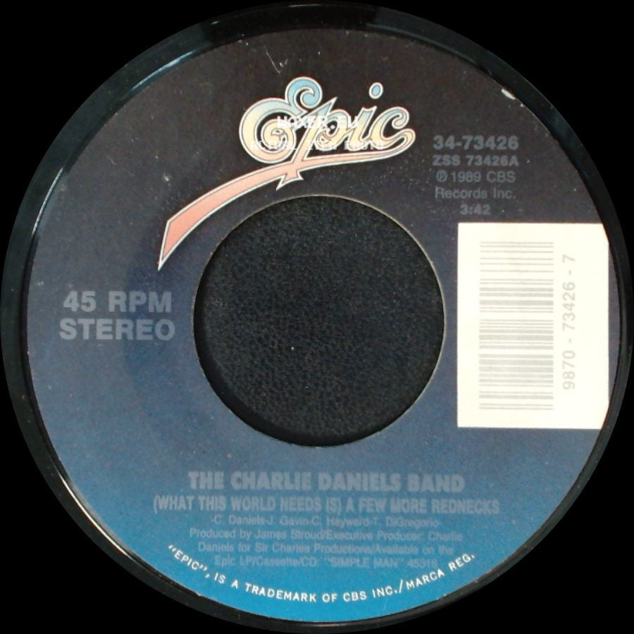 The Charlie Daniels Band - (What This World Needs Is) A Few More Rednecks / It's My Life side A