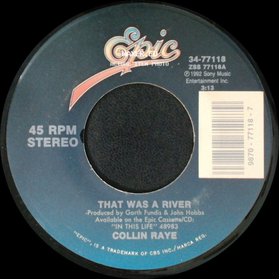 Collin Raye - Big River / That Was A River side B