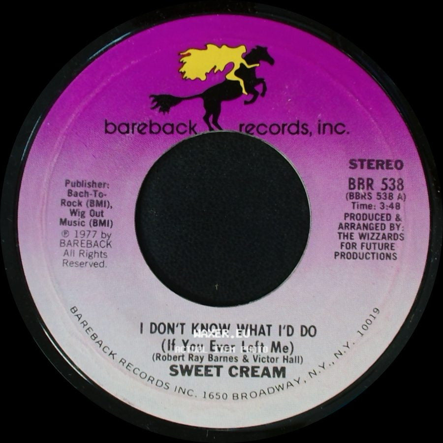 Sweet Cream - I Don't Know What I'd Do (If You Ever Left Me) / Disco Dance And Party side A