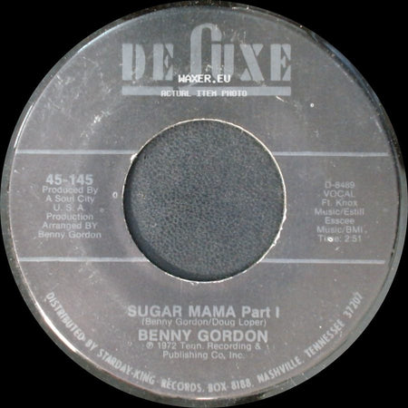 Benny Gordon - Sugar Mama Part I / Sugar Mama Part 2 side A
