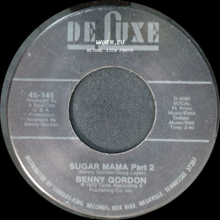 Benny Gordon - Sugar Mama Part I / Sugar Mama Part 2 side B