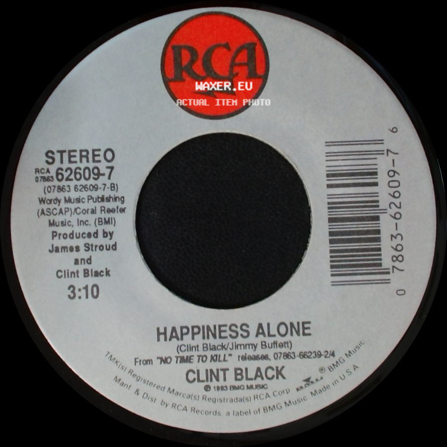 Clint Black - No Time To Kill / Happiness Alone side B