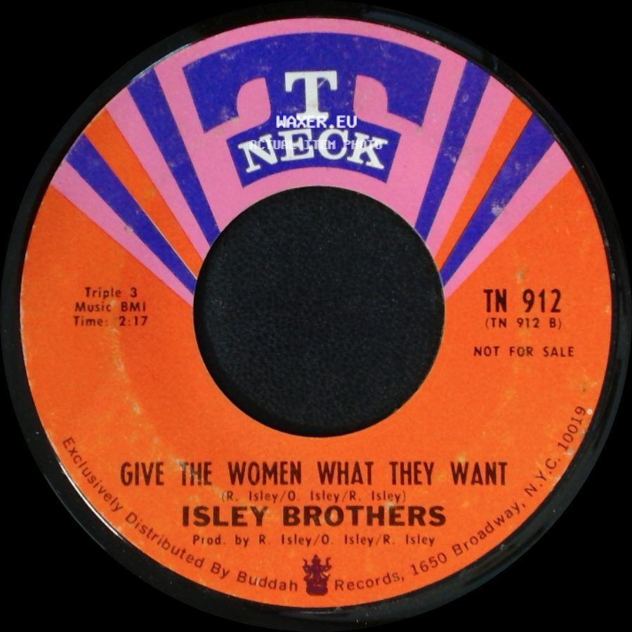 Isley Brothers - Give The Women What They Want / Bless Your Heart side A