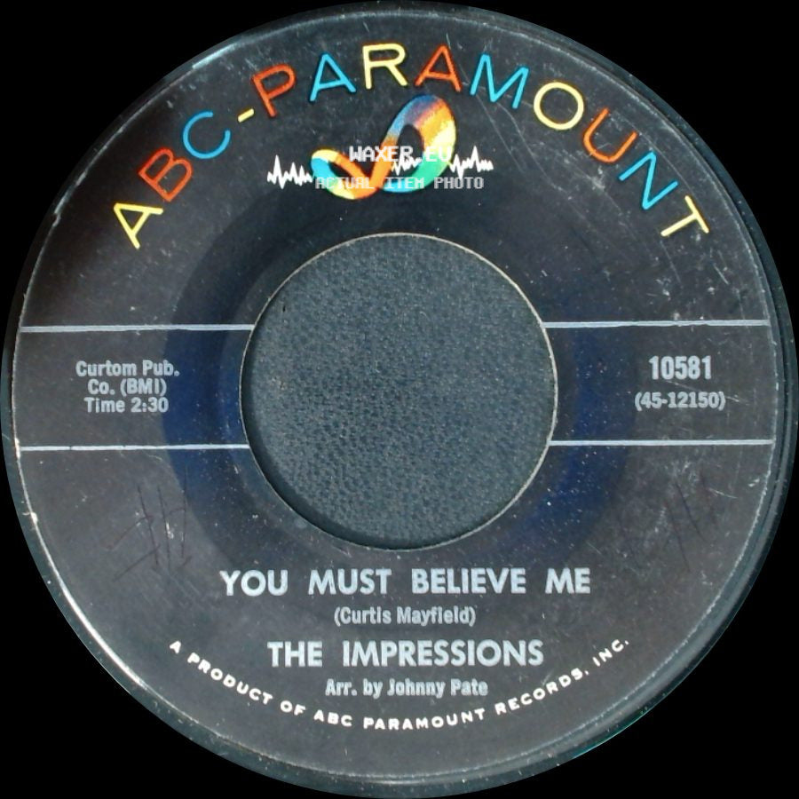 The Impressions - See The Real Me / You Must Believe Me side B