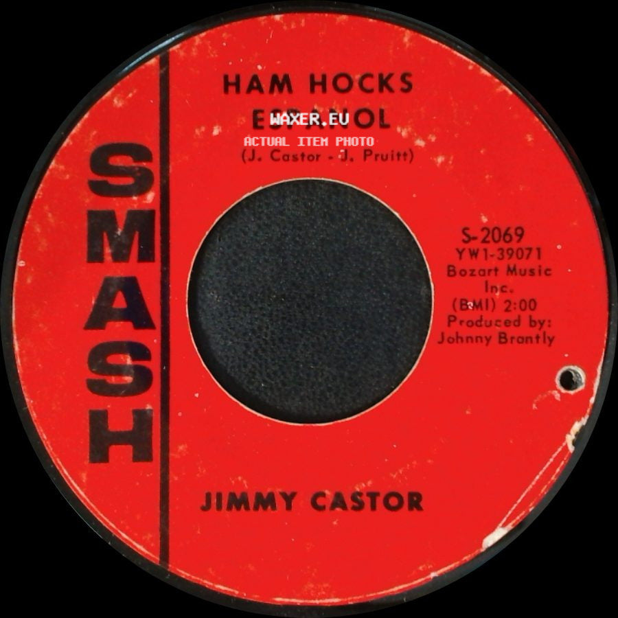 Jimmy Castor - Hey, Leroy, Your Mama's Callin' You / Ham Hocks Espanol side B