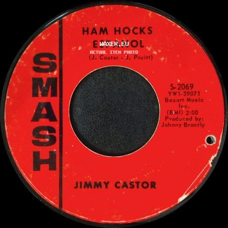 Jimmy Castor - Hey, Leroy, Your Mama's Callin' You / Ham Hocks Espanol side B