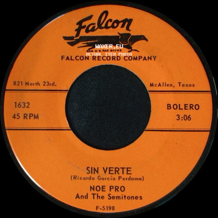 Noe Pro And The Semitones - Sin Verte / Cuando Comienza El Amor side A