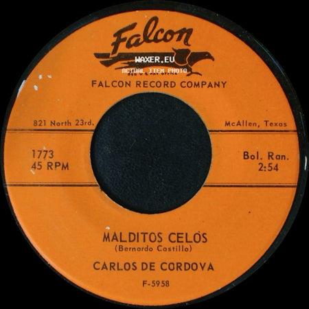 Carlos De Cordova - Malditos Celos / No Sigas Llorando side A