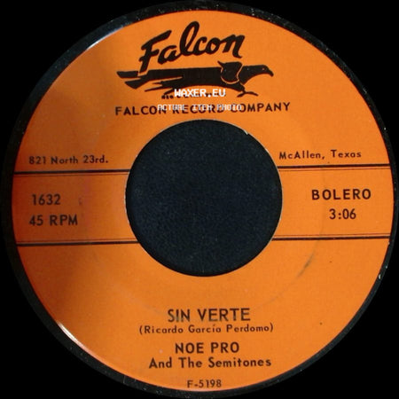 Noe Pro And The Semitones - Sin Verte / Cuando Comienza El Amor side A