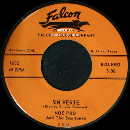 Noe Pro And The Semitones - Sin Verte / Cuando Comienza El Amor side A