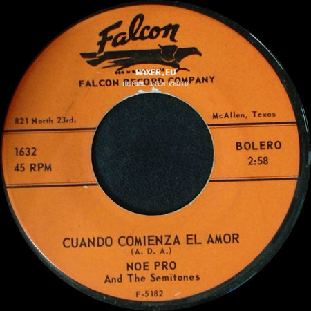 Noe Pro And The Semitones - Cuando Comienza El Amor (A. D. A.) / Sin Verte side A