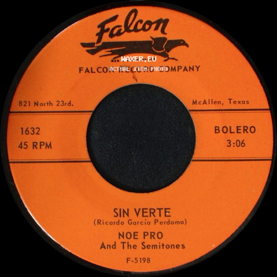 Noe Pro And The Semitones - Sin Verte / Cuando Comienza El Amor side A