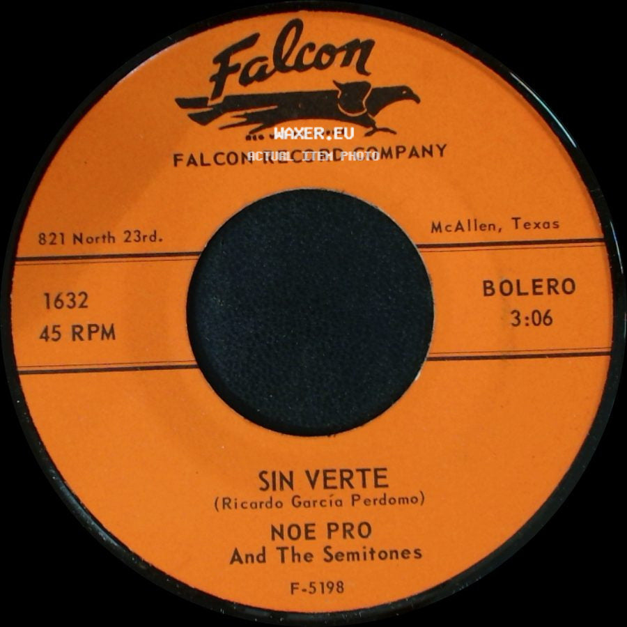 Noe Pro And The Semitones - Sin Verte / Cuando Comienza El Amor side A
