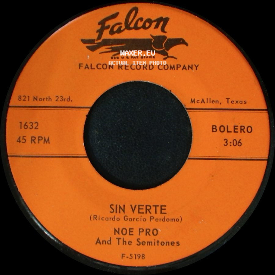 Noe Pro And The Semitones - Sin Verte / Cuando Comienza El Amor side A