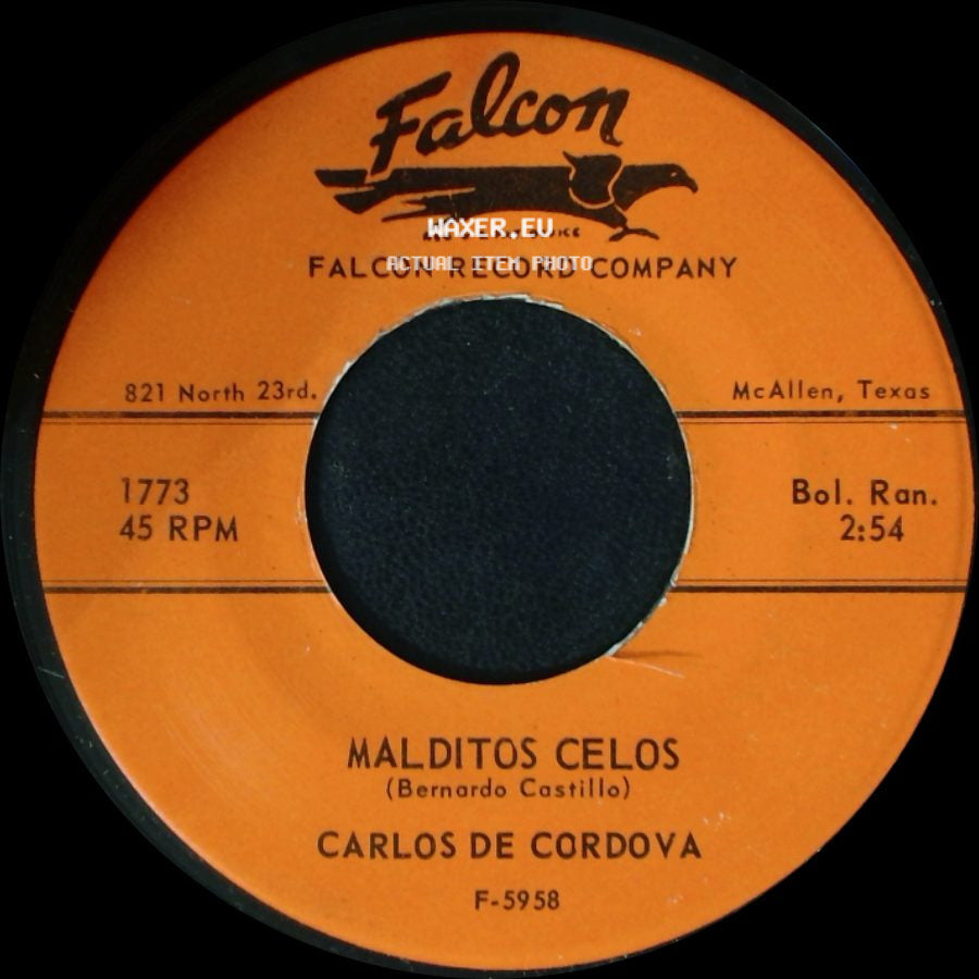 Carlos De Cordova - No Sigas Llorando / Malditos Celos side B