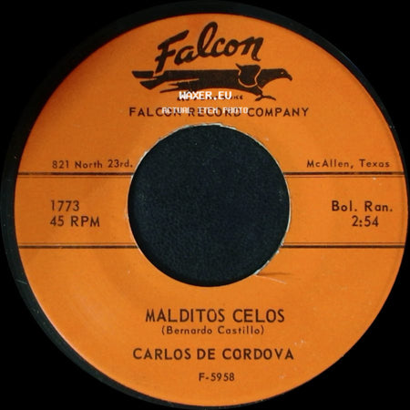 Carlos De Cordova - No Sigas Llorando / Malditos Celos side B