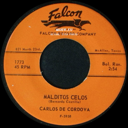 Carlos De Cordova - No Sigas Llorando / Malditos Celos side B