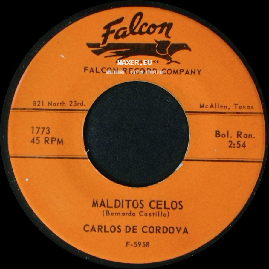 Carlos De Cordova - No Sigas Llorando / Malditos Celos side B