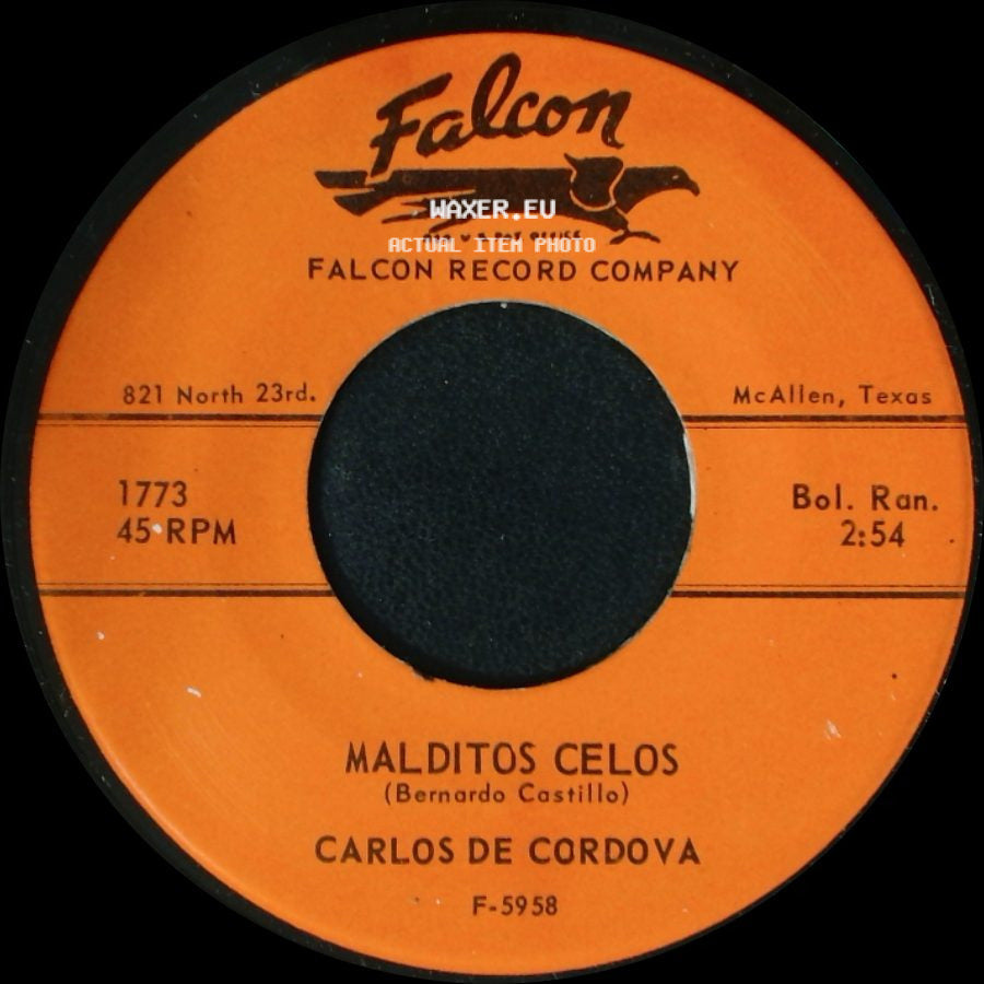 Carlos De Cordova - Malditos Celos / No Sigas Llorando side A