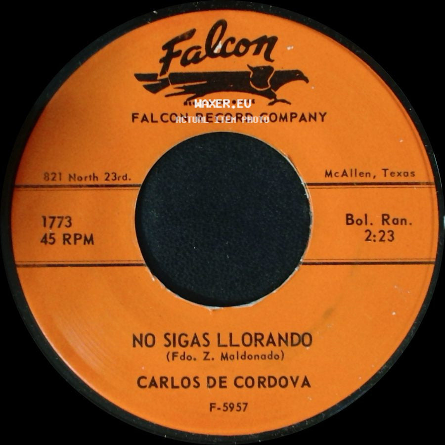 Carlos De Cordova - Malditos Celos / No Sigas Llorando side B