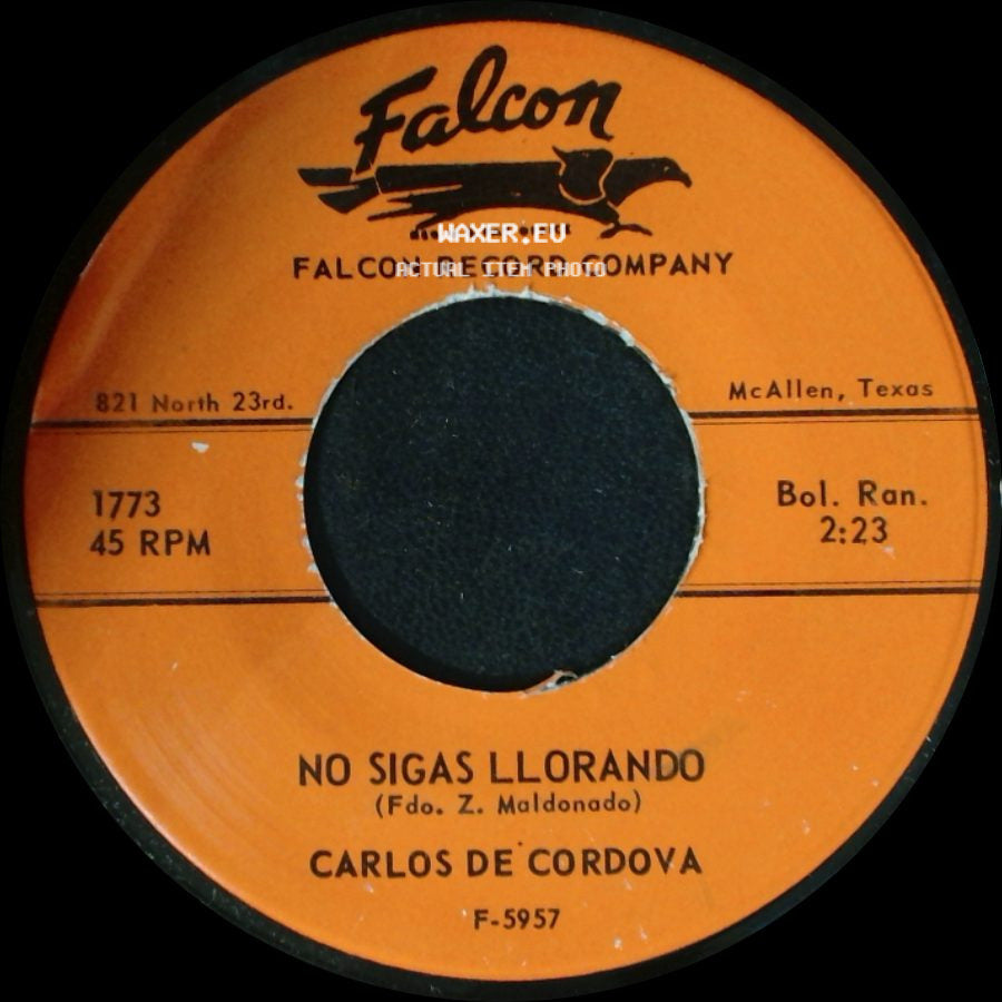 Carlos De Cordova - Malditos Celos / No Sigas Llorando side B